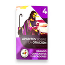 Orando con Santos y Pecadores - Apuntes sobre la oración