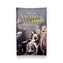 Nos ha nacido el Salvador - Relectura socio-religiosa de los relatos del nacimiento de Jesús