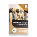 La oración que Jesús nos enseñó: Padrenuestro - Apuntes sobre la oración