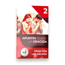 Orar con los salmos - Apuntes sobre la oración