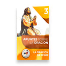 La oración de Jesús - Apuntes sobre la oración
