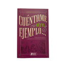 Cuéntame otro ejemplo..., Colección de cuentos y anécdotas con enseñanza cristiana