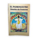 El Padre nuestro - Oración sin fronteras