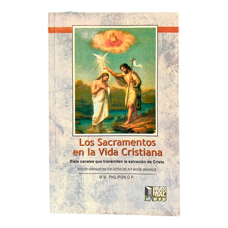 Los Sacramentos en la Vida Cristiana