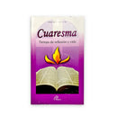 Cuaresma - Tiempo de reflexión y vida