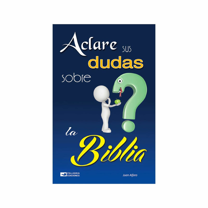 Aclare sus dudas sobre la Biblia, Juan Alfaro - Librería y Artículos Religiosos San Judas Tadeo