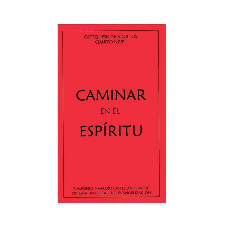 Caminar en el Espíritu (4to nivel), P. Alfonso Navarro - Librería y Artículos Religiosos San Judas Tadeo