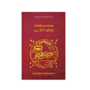 Celebraciones para XV años, Subsidio celebrativo - Librería y Artículos Religiosos San Judas Tadeo