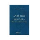 Dichosos ustedes... Memorias de dos discípulas - Librería y Artículos Religiosos San Judas Tadeo