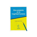 Dios presente en la fragilidad humana - Librería y Artículos Religiosos San Judas Tadeo
