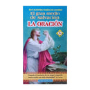 El gran medio de la salvación, La oración - Librería y Artículos Religiosos San Judas Tadeo