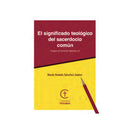 El significado teológico del sacerdocio común, Según el Concilio Vaticano II - Librería y Artículos Religiosos San Judas Tadeo