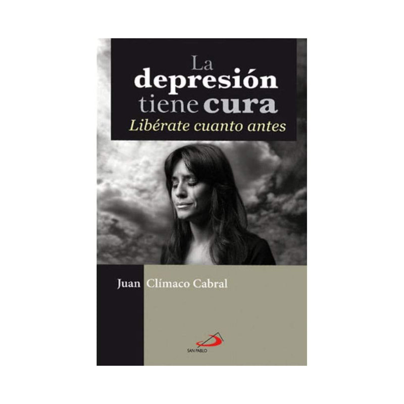 La Depresión Tiene Cura, Libérate Cuanto Antes - Librería y Artículos Religiosos San Judas Tadeo