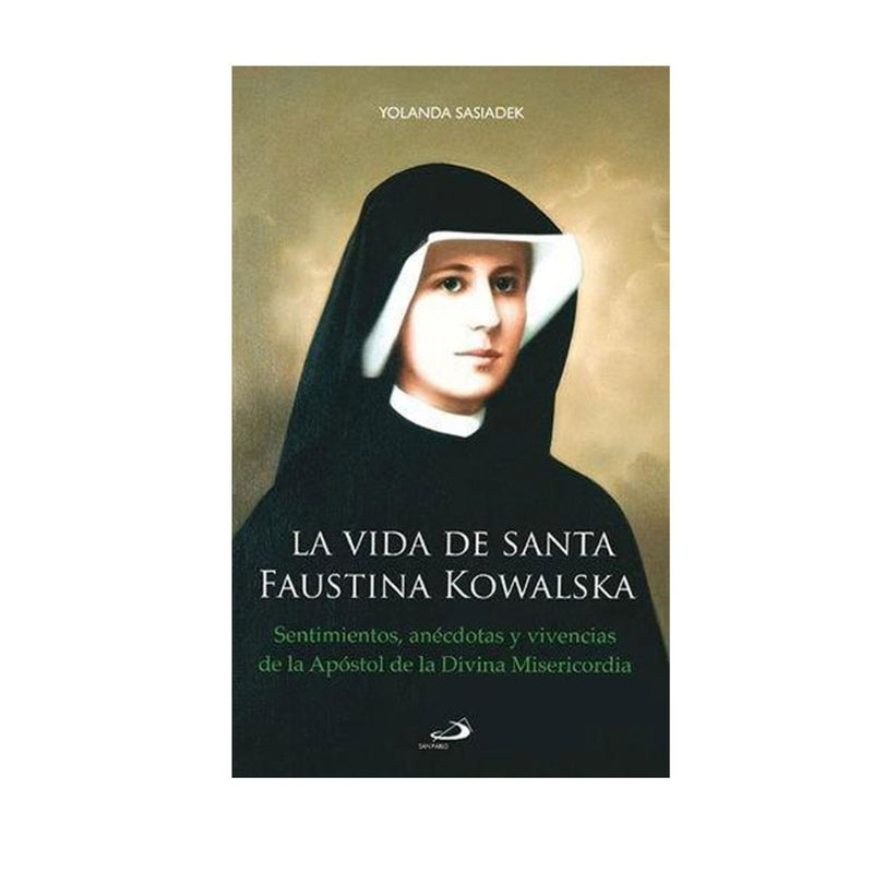 La vida de Santa Faustina Kowalska - Librería y Artículos Religiosos San Judas Tadeo