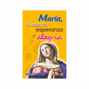 María nuestra esperanza y alegría - Librería y Artículos Religiosos San Judas Tadeo