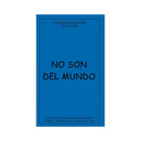 No son del Mundo (6° nivel), P. Alfonso Navarro - Librería y Artículos Religiosos San Judas Tadeo