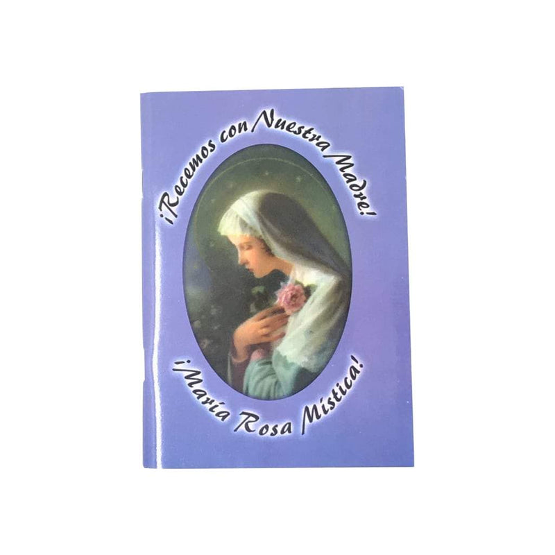 ¡Recemos con Nuestra Madre! ¡María Rosa Mística! - Librería y Artículos Religiosos San Judas Tadeo