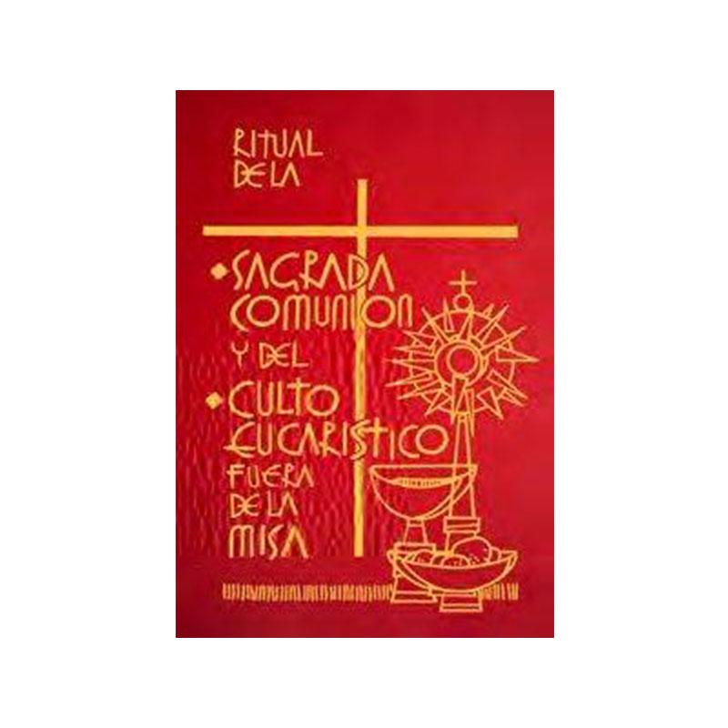 Ritual de la Sagrada Comunión y del Culto Eucarístico fuera de la Misa - Librería y Artículos Religiosos San Judas Tadeo