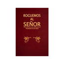 Roguemos al Señor: Plegarias de los fieles - Librería y Artículos Religiosos San Judas Tadeo