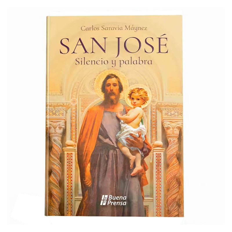 San José, Silencio y palabra. Carlos Saravia Maynez - Librería y Artículos Religiosos San Judas Tadeo