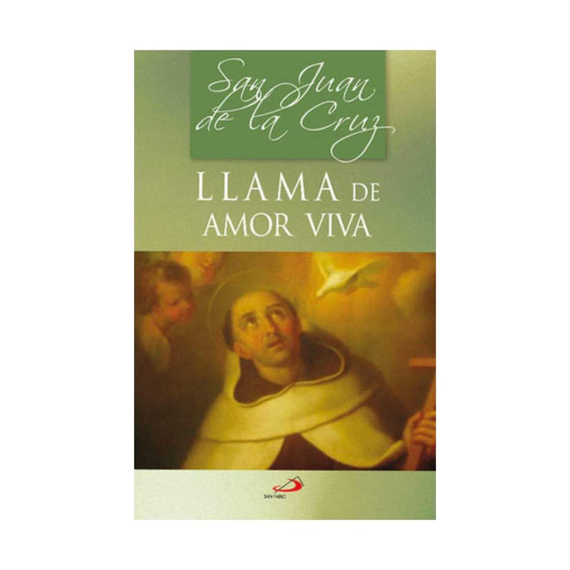 San Juan De La Cruz, Llama de amor viva - Librería y Artículos Religiosos San Judas Tadeo