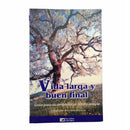 Vida Larga Y Buen Final, Guía Para Acompañar Al Adulto Mayor - Librería y Artículos Religiosos San Judas Tadeo